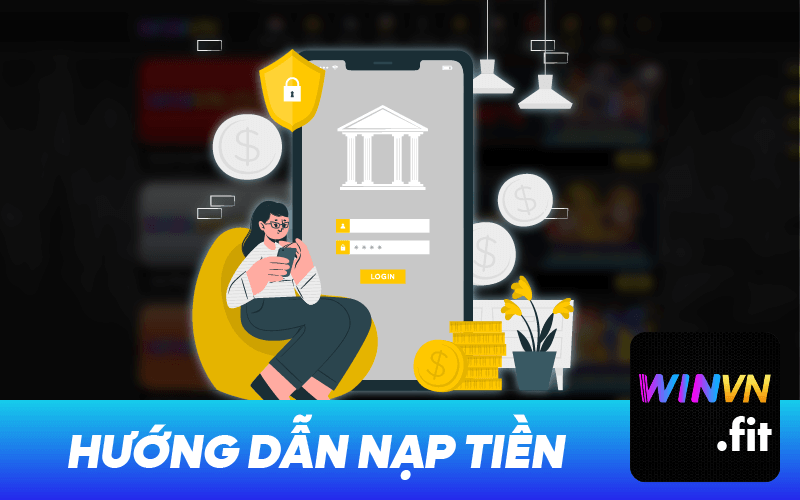 Hướng Dẫn Nạp Tiền